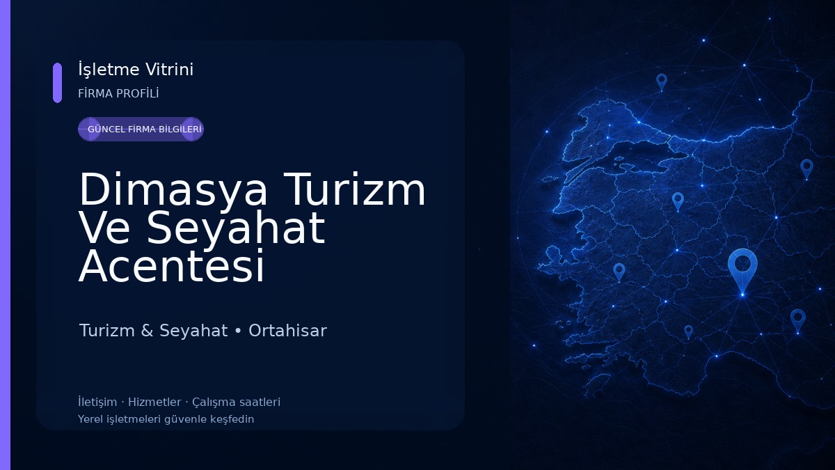 Dimasya Turizm Ve Seyahat Acentesi Turizm & Seyahat