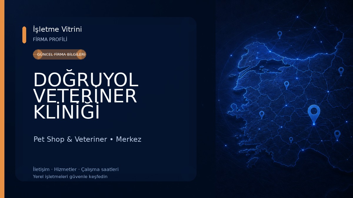 DOĞRUYOL VETERİNER KLİNİĞİ Pet Shop & Veteriner