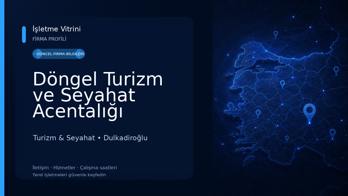 Döngel Turizm ve Seyahat Acentalığı Turizm & Seyahat