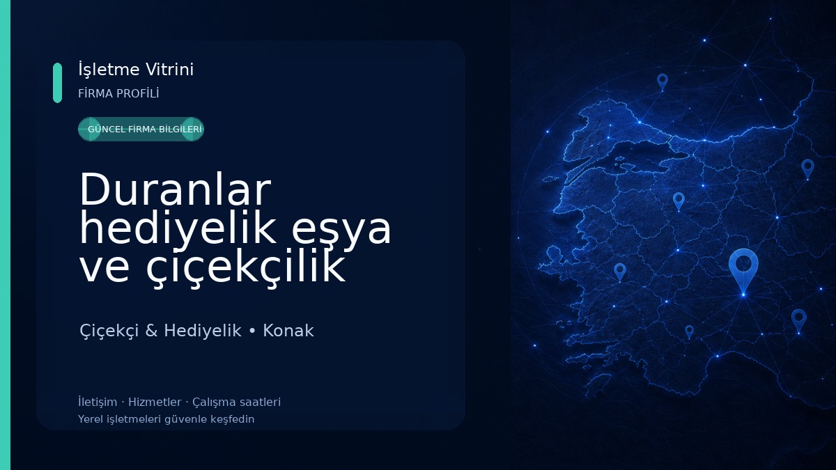 Duranlar hediyelik eşya ve çiçekçilik Çiçekçi & Hediyelik