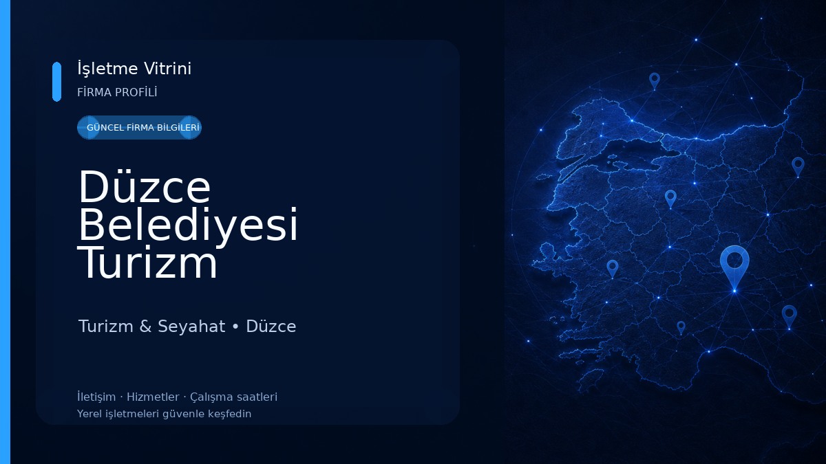 Düzce Belediyesi Turizm İşletmeleri Turizm & Seyahat