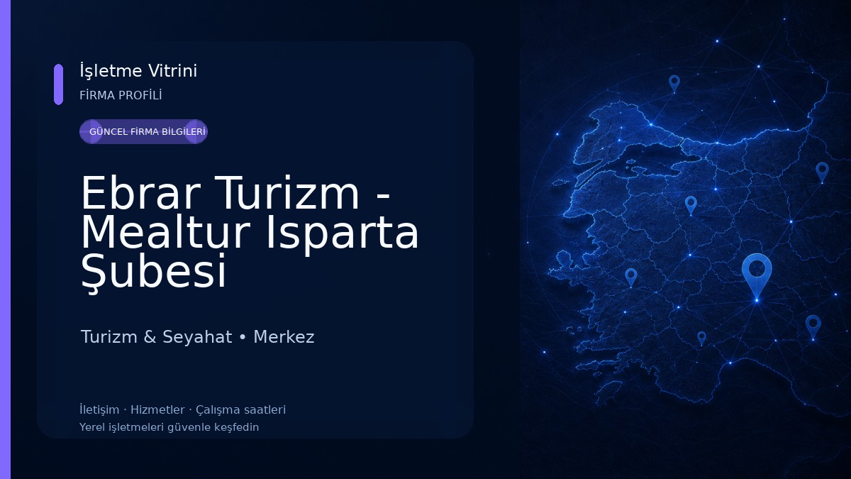 Ebrar Turizm - Mealtur Isparta Şubesi Turizm & Seyahat