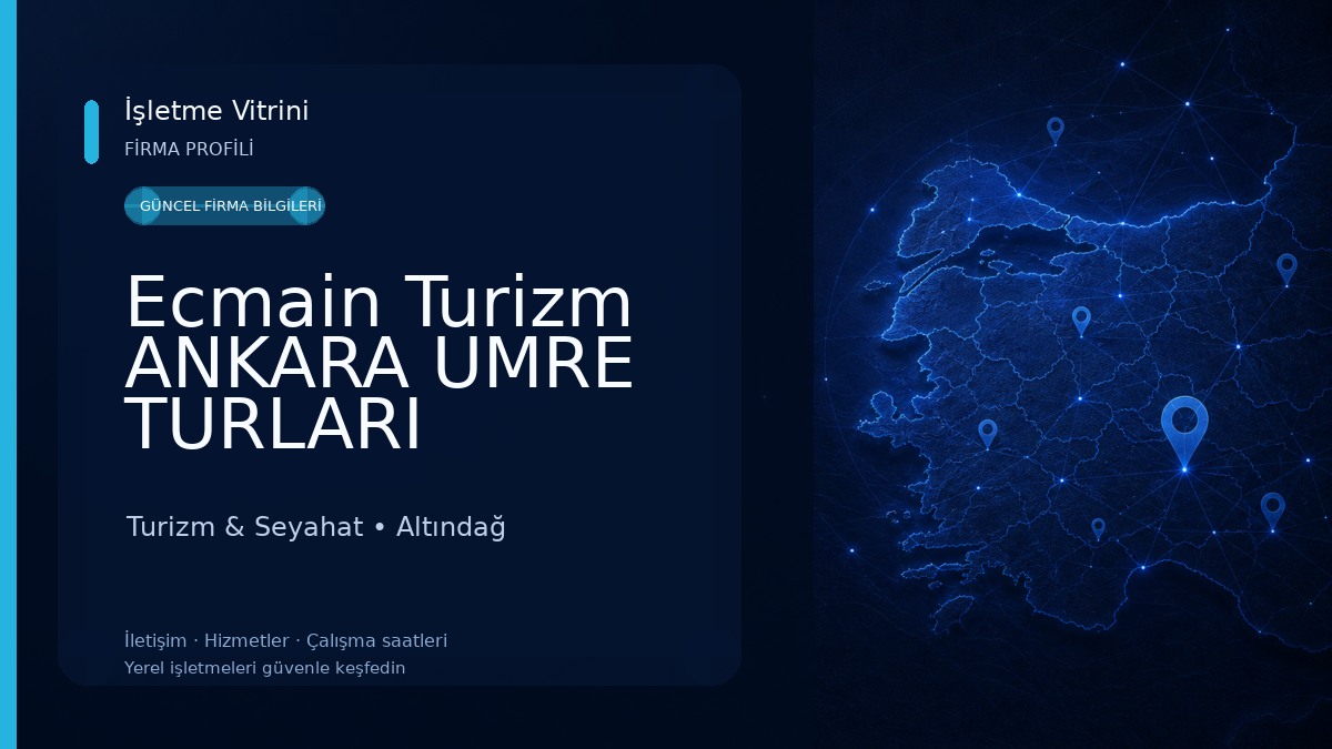 Ecmain Turizm ANKARA UMRE TURLARI Turizm & Seyahat
