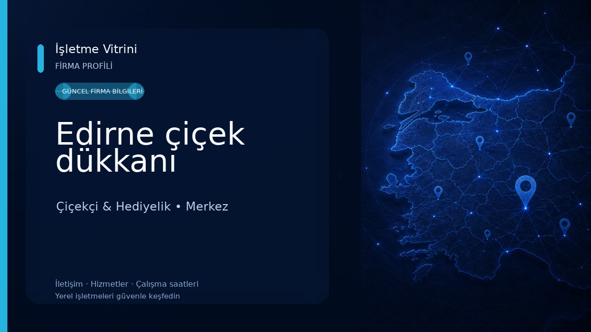 Edirne çiçek dükkanı