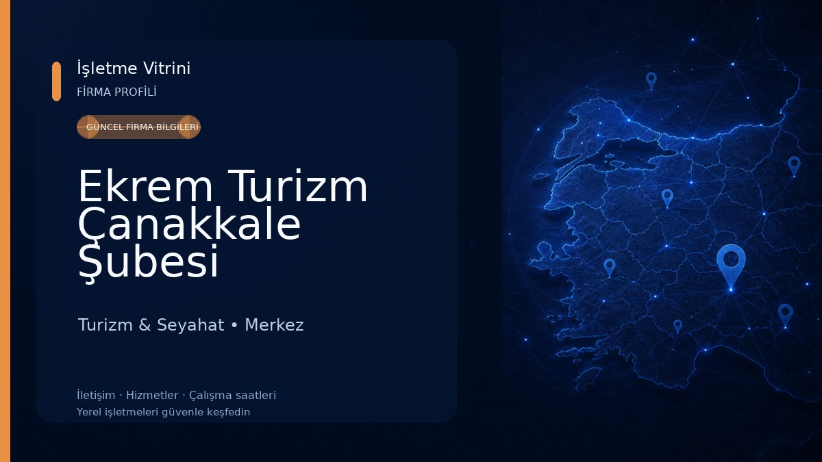 Ekrem Turizm Çanakkale Şubesi