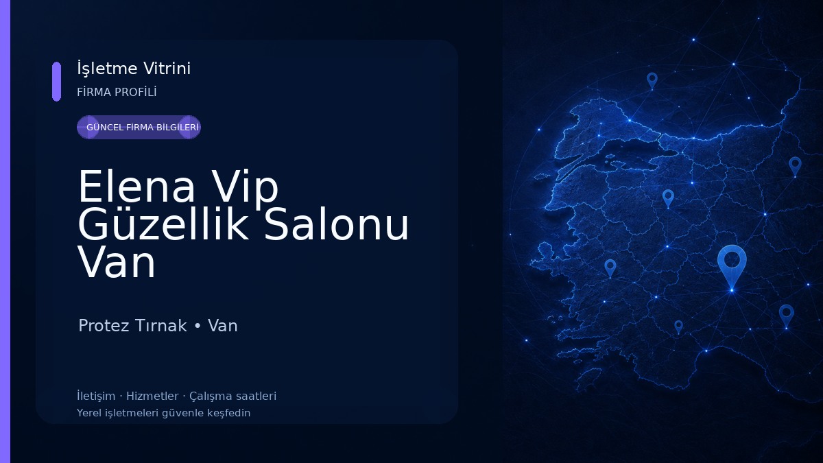 Elena Vip Güzellik Salonu Van Protez Tırnak