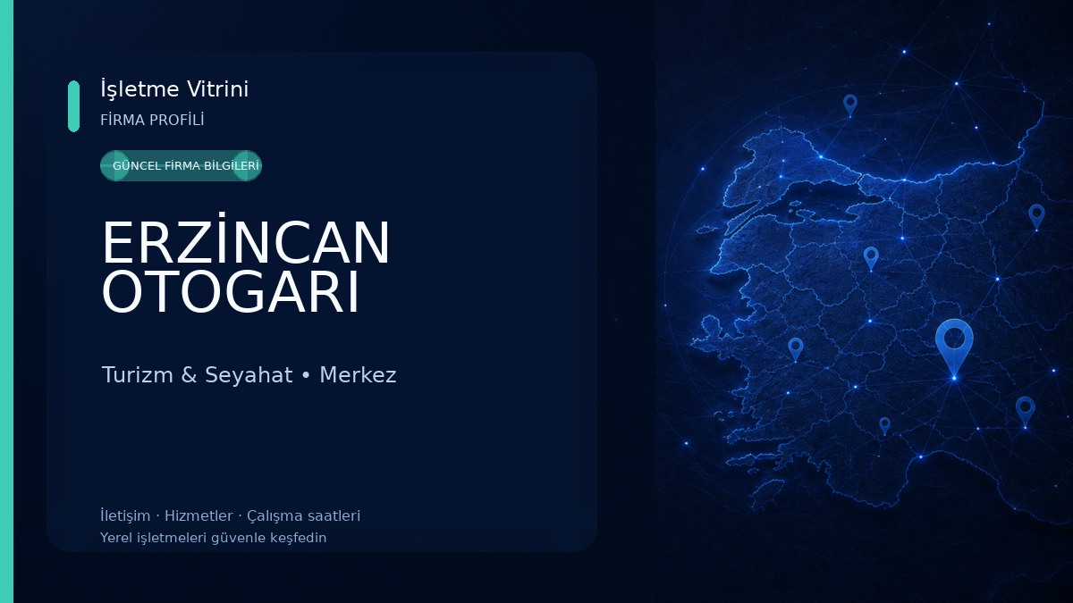 ERZİNCAN OTOGARI Turizm & Seyahat