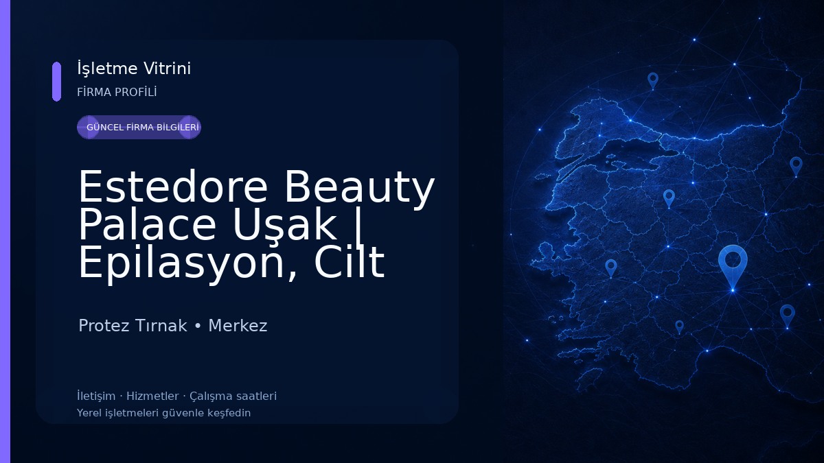 Estedore Beauty Palace Uşak | Epilasyon, Cilt Bakımı, Zayıflama Protez Tırnak
