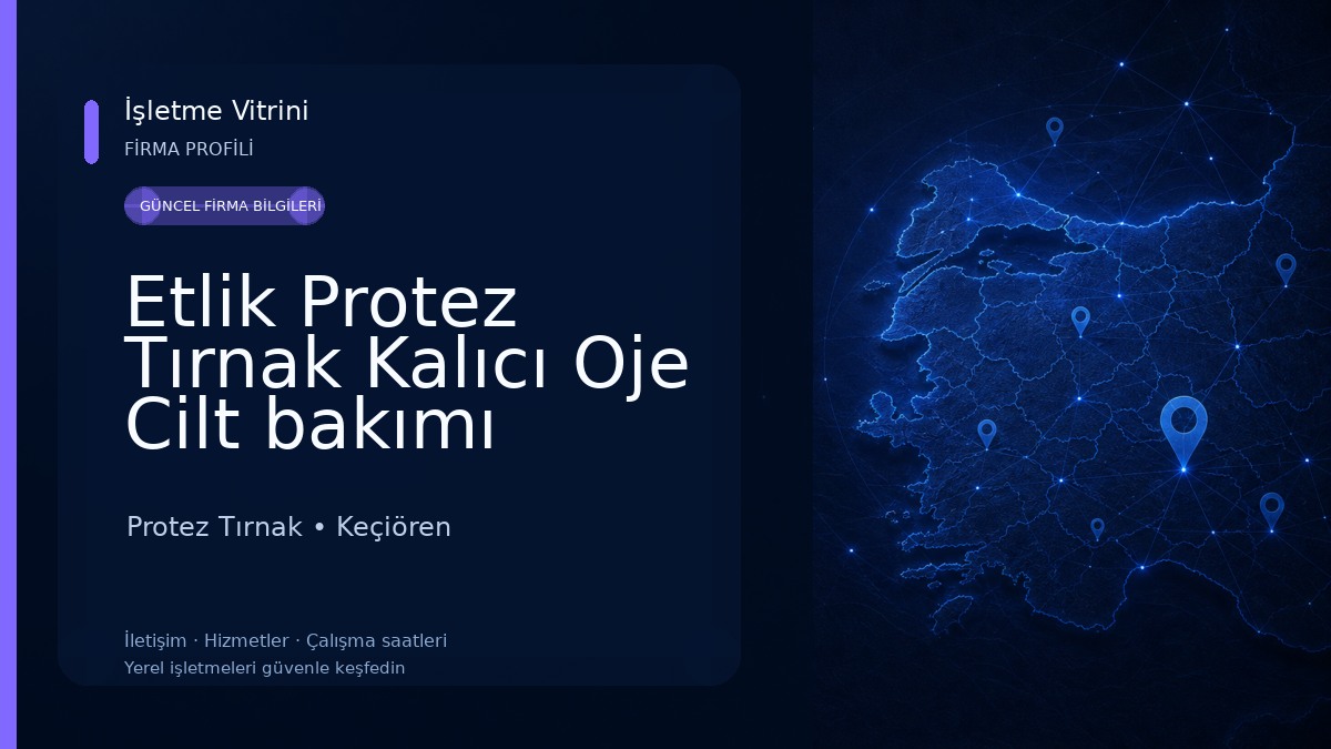Etlik Protez Tırnak Kalıcı Oje Cilt bakımı Ankara Protez Tırnak