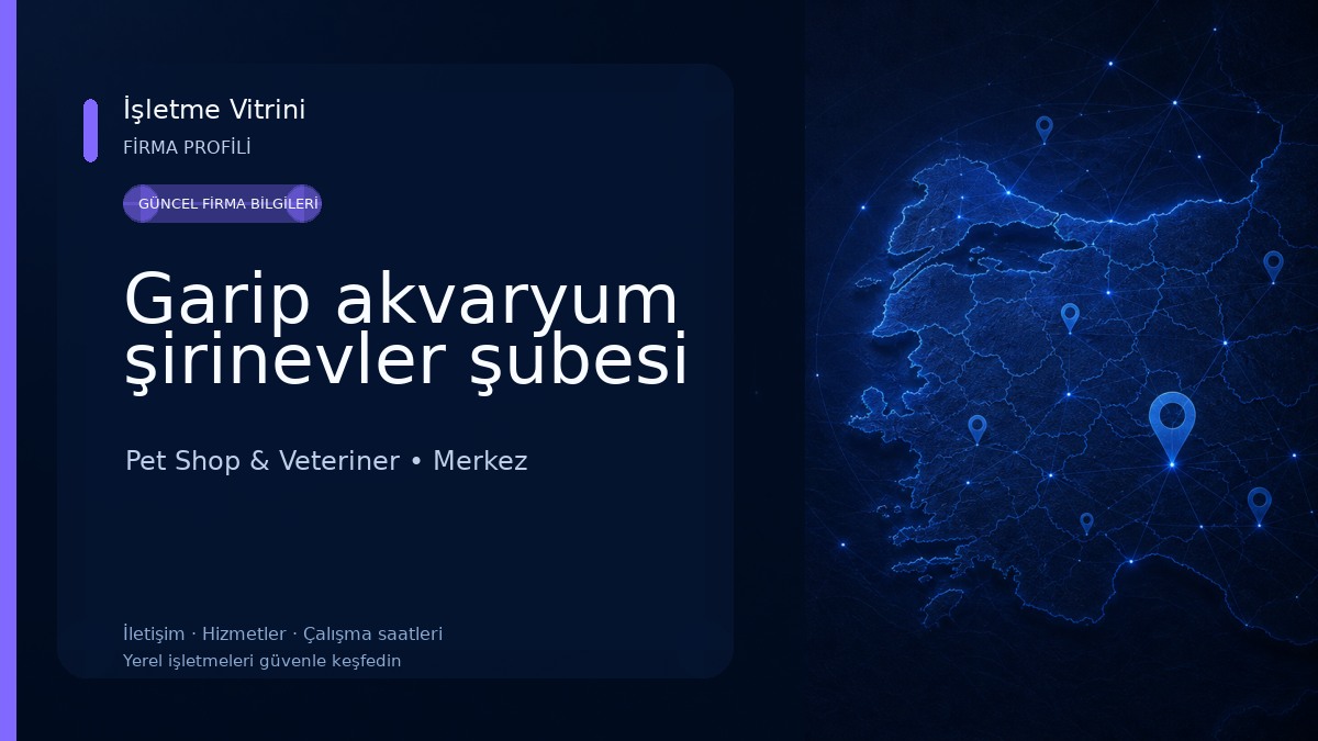 Garip akvaryum şirinevler şubesi Pet Shop & Veteriner