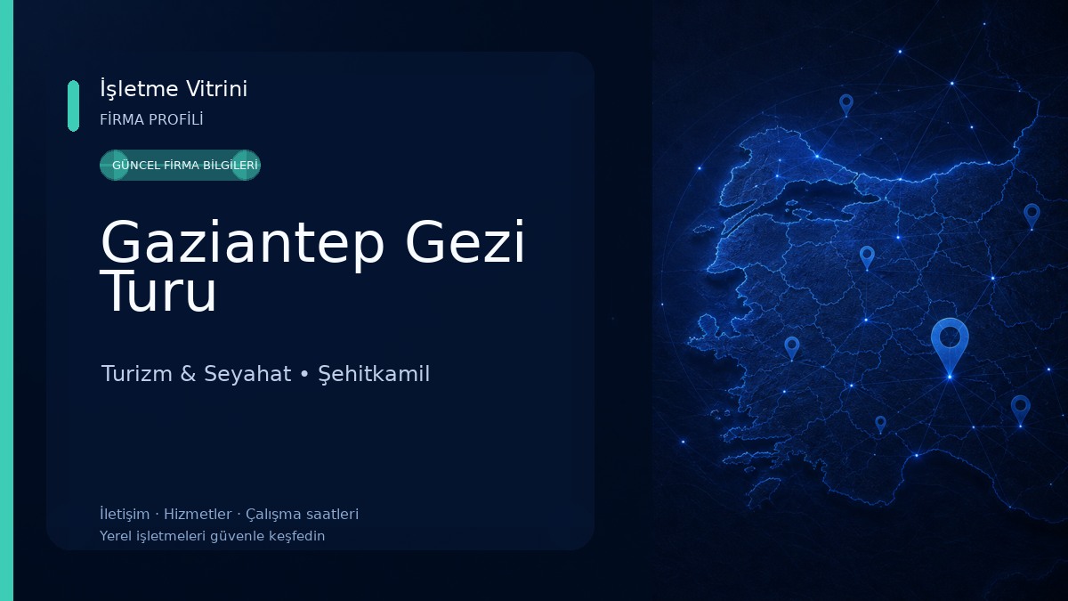 Gaziantep Gezi Turu Turizm & Seyahat