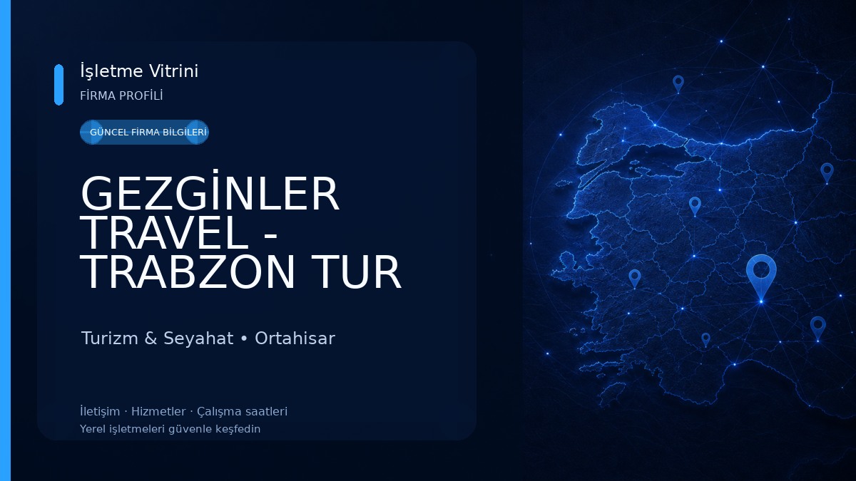 GEZGİNLER TRAVEL - TRABZON TUR FİRMASI Turizm & Seyahat