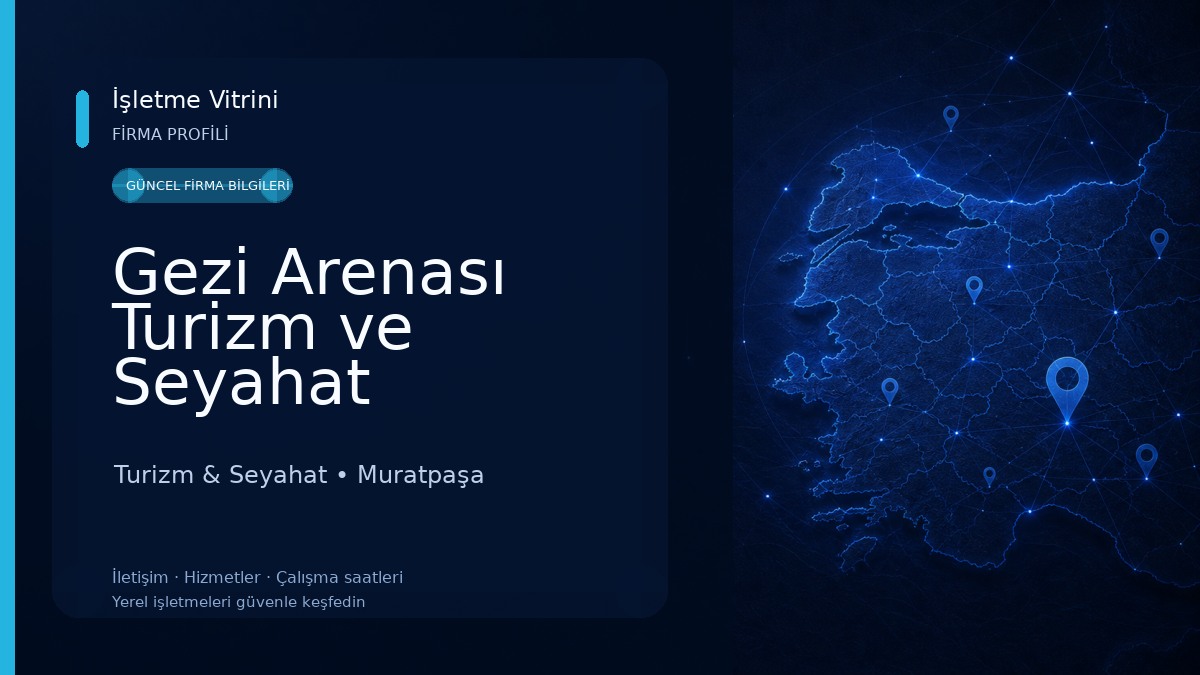 Gezi Arenası Turizm ve Seyahat Acentesi Turizm & Seyahat