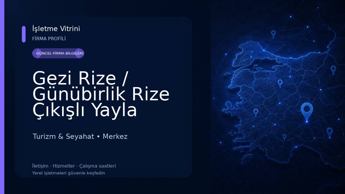 Gezi Rize / Günübirlik Rize Çıkışlı Yayla Turları Turizm & Seyahat