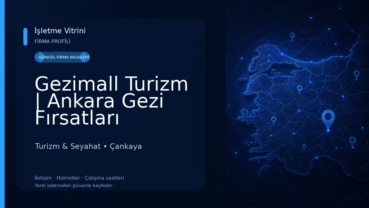Gezimall Turizm | Ankara Gezi Fırsatları Turizm & Seyahat