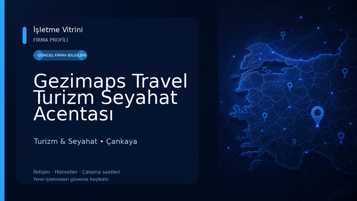 Gezimaps Travel Turizm Seyahat Acentası Turizm & Seyahat