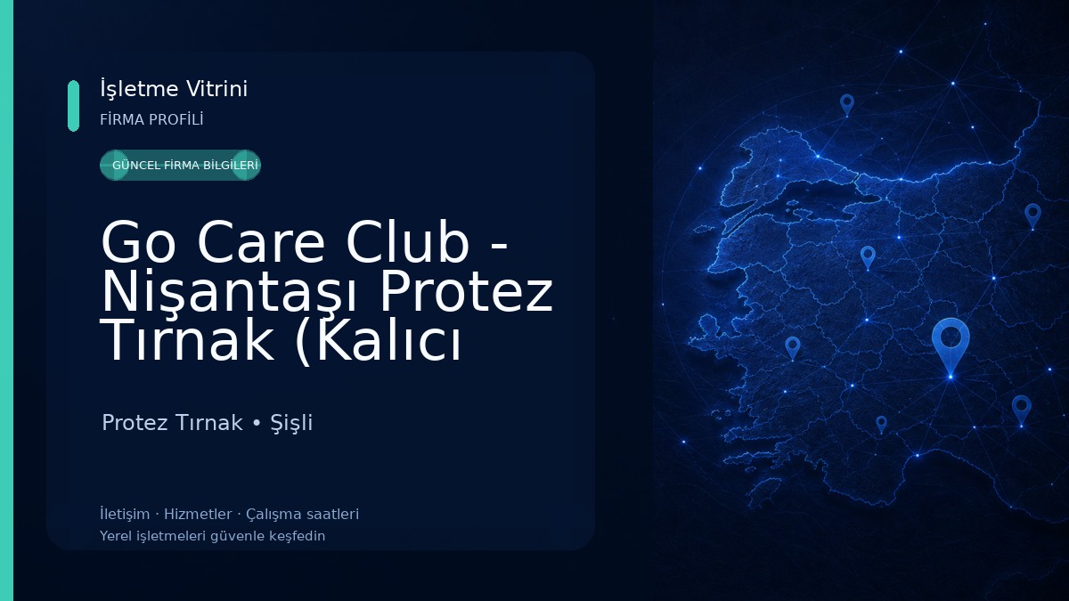 Go Care Club - Nişantaşı Protez Tırnak (Kalıcı Oje - Jel Güçlendirme - Nail Art - Manikür - Pedikür-İpek Kirpik)