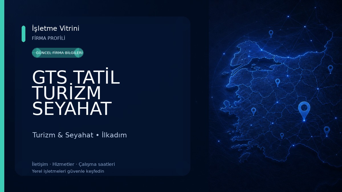 GTS TATİL TURİZM SEYAHAT ACENTESİ / SAMSUN ÇIKIŞLI TURLAR Turizm & Seyahat