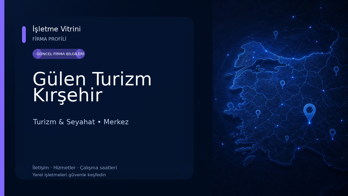 Gülen Turizm Kırşehir Turizm & Seyahat