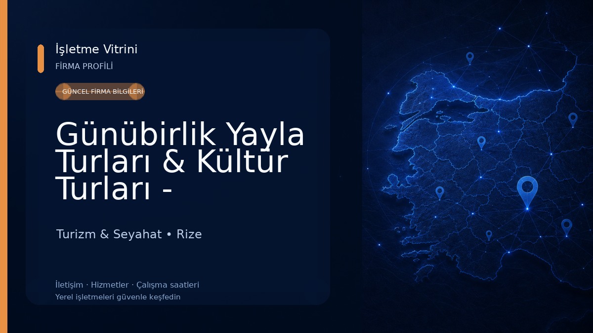 Günübirlik Yayla Turları & Kültür Turları - Verçenik Turizm Turizm & Seyahat