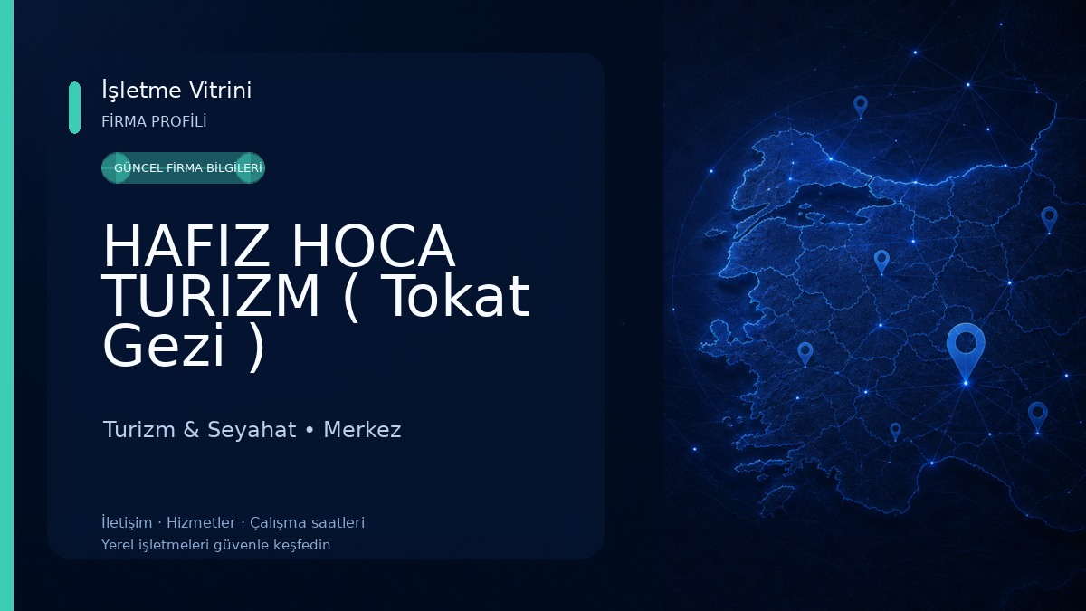 HAFIZ HOCA TURIZM ( Tokat Gezi ) Turizm & Seyahat
