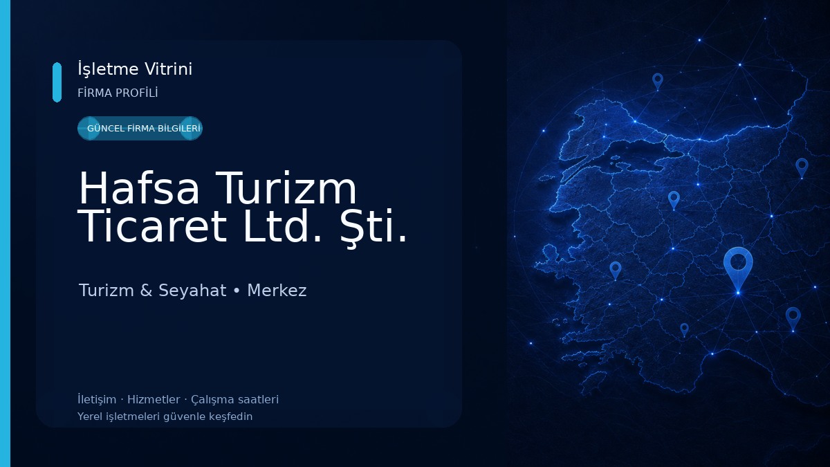 Hafsa Turizm Ticaret Ltd. Şti. Turizm & Seyahat