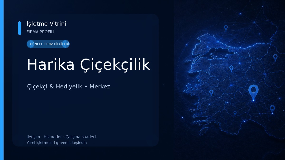Harika Çiçekçilik Çiçekçi & Hediyelik