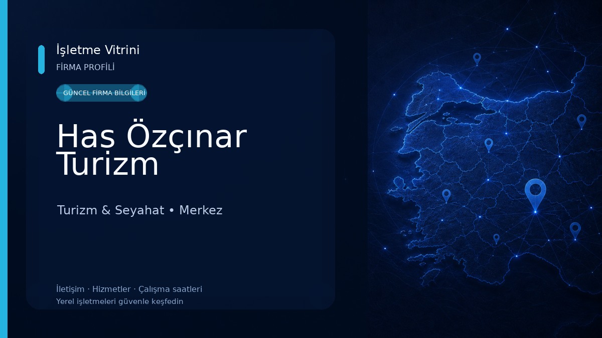 Has Özçınar Turizm Turizm & Seyahat