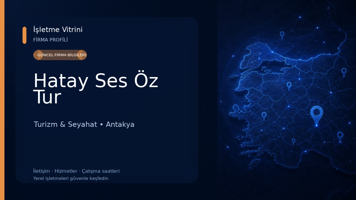 Hatay Ses Öz Tur Turizm & Seyahat