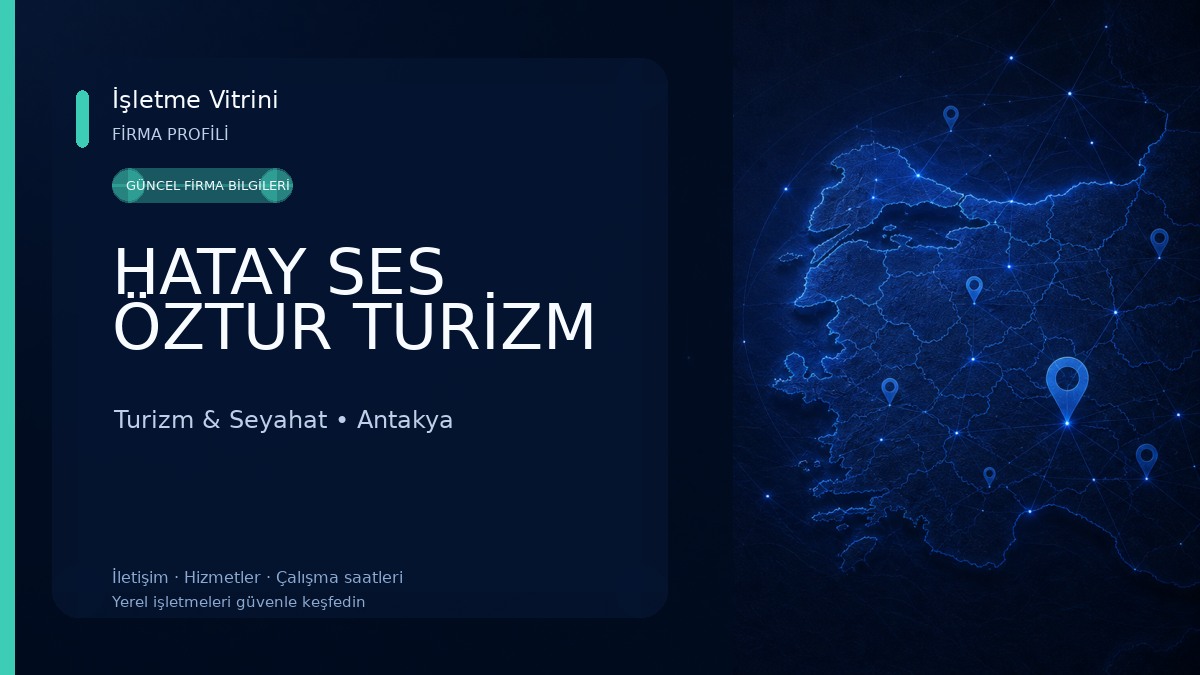 HATAY SES ÖZTUR TURİZM Turizm & Seyahat