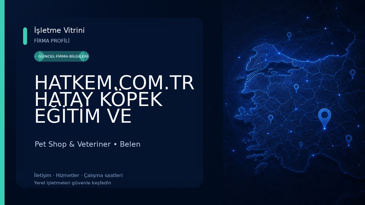 HATKEM.COM.TR HATAY KÖPEK EĞİTİM VE KONAKLAMA - SINCE 2006