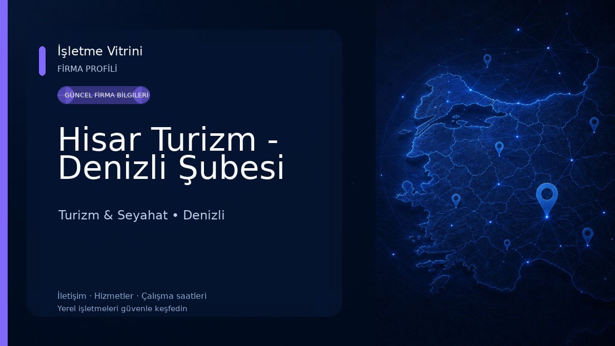Hisar Turizm - Denizli Şubesi Turizm & Seyahat