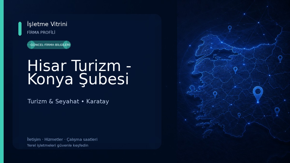 Hisar Turizm - Konya Şubesi Turizm & Seyahat