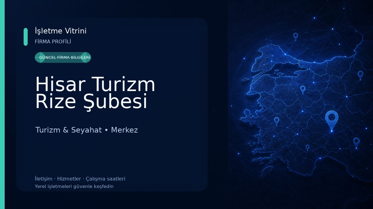 Hisar Turizm Rize Şubesi