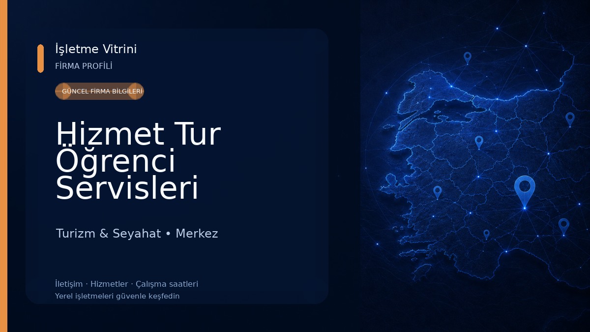 Hizmet Tur Öğrenci Servisleri Turizm & Seyahat