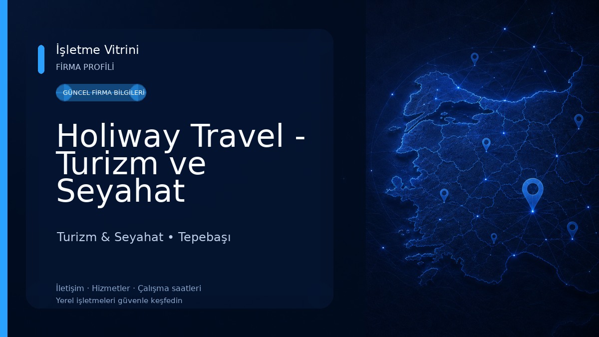 Holiway Travel - Turizm ve Seyahat Acentesi Turizm & Seyahat