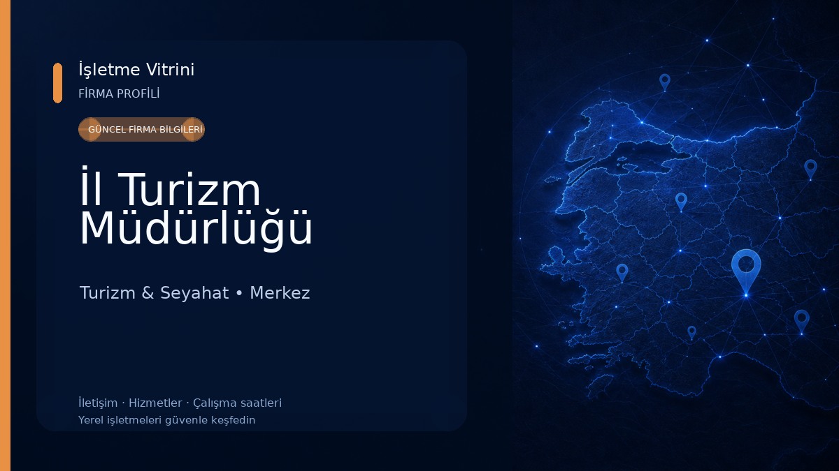 İl Turizm Müdürlüğü Turizm & Seyahat