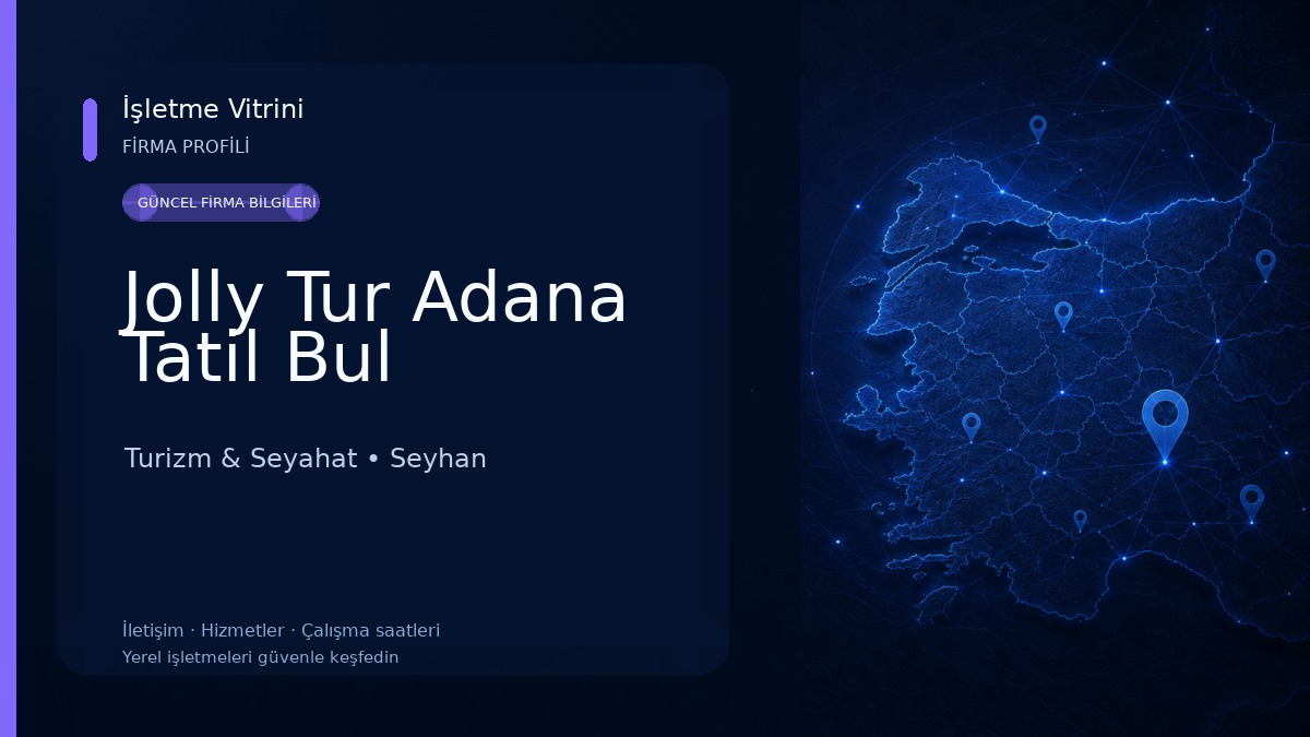 Jolly Tur Adana Tatil Bul Turizm & Seyahat