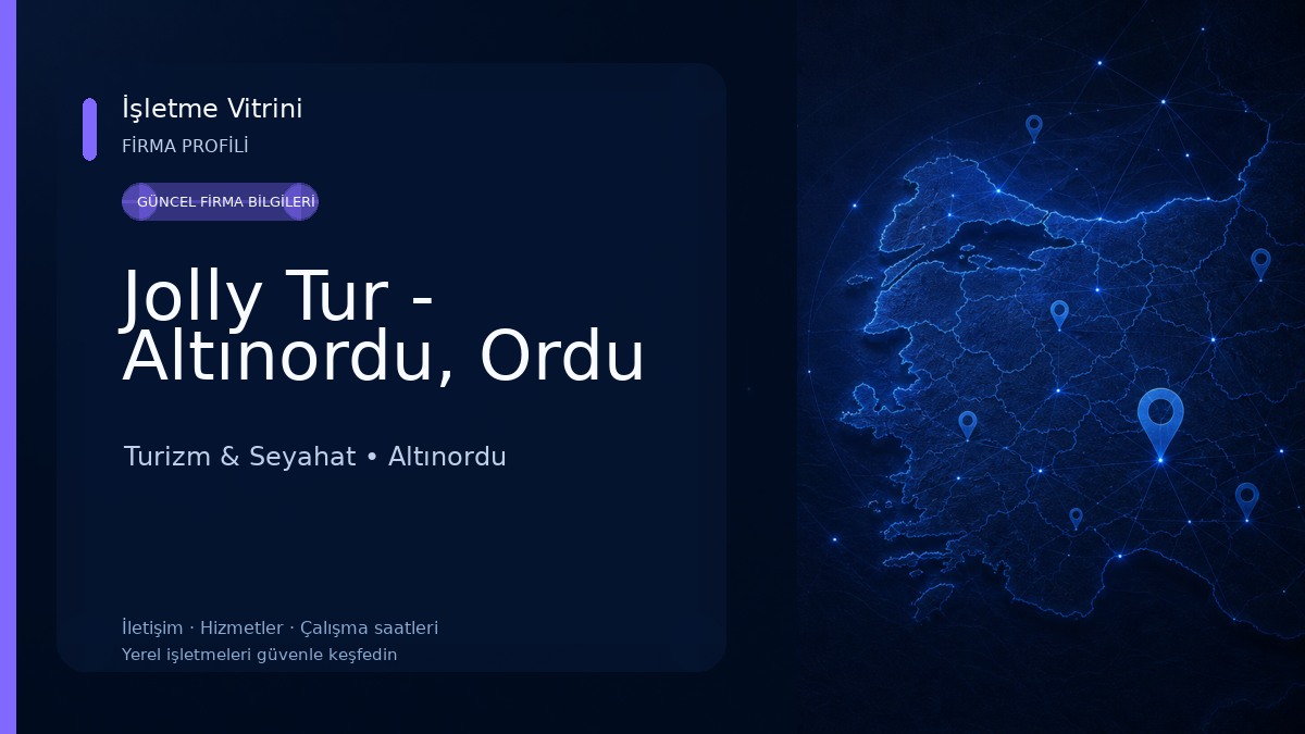 Jolly Tur - Altınordu, Ordu Turizm & Seyahat