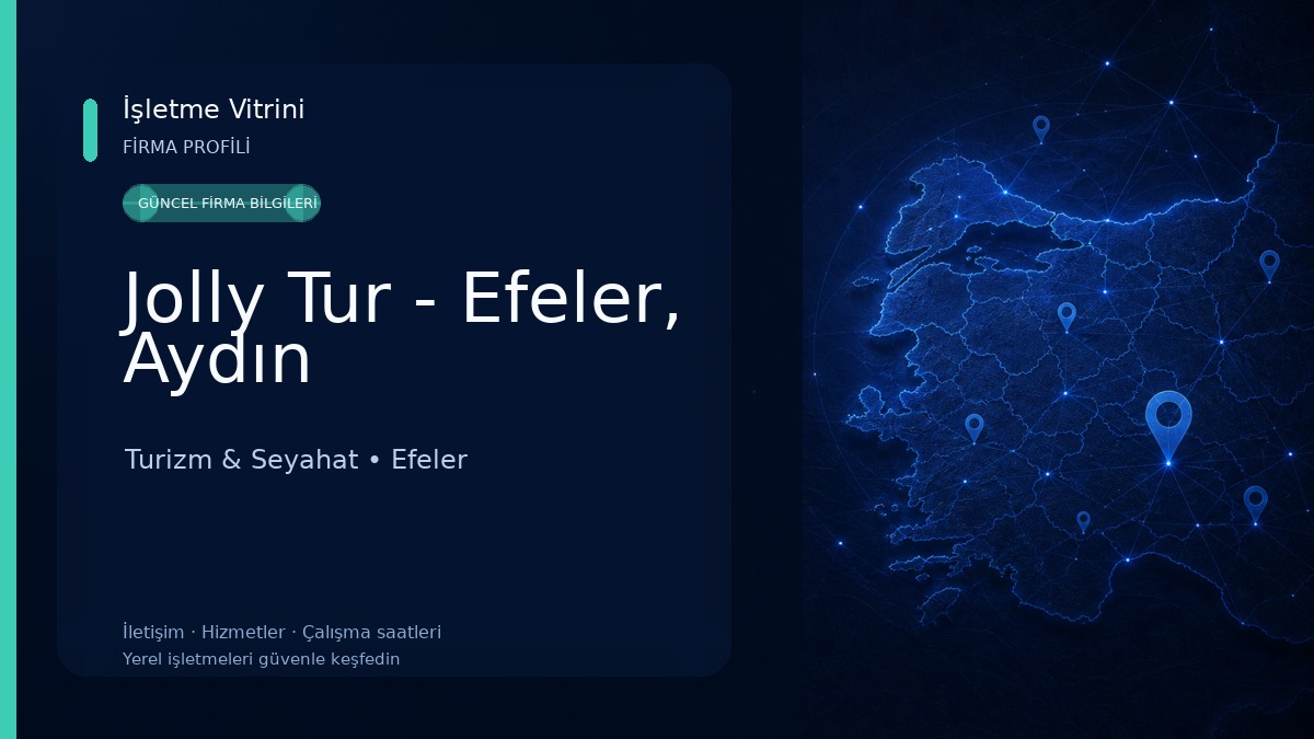 Jolly Tur - Efeler, Aydın Turizm & Seyahat