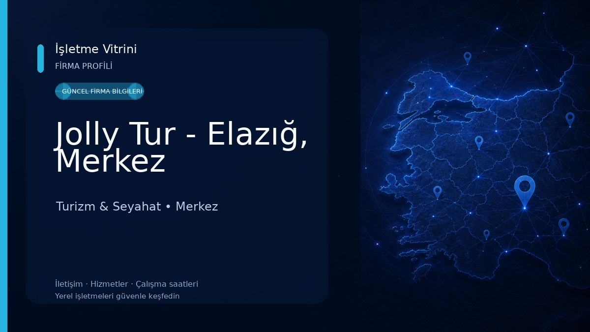 Jolly Tur - Elazığ, Merkez Turizm & Seyahat