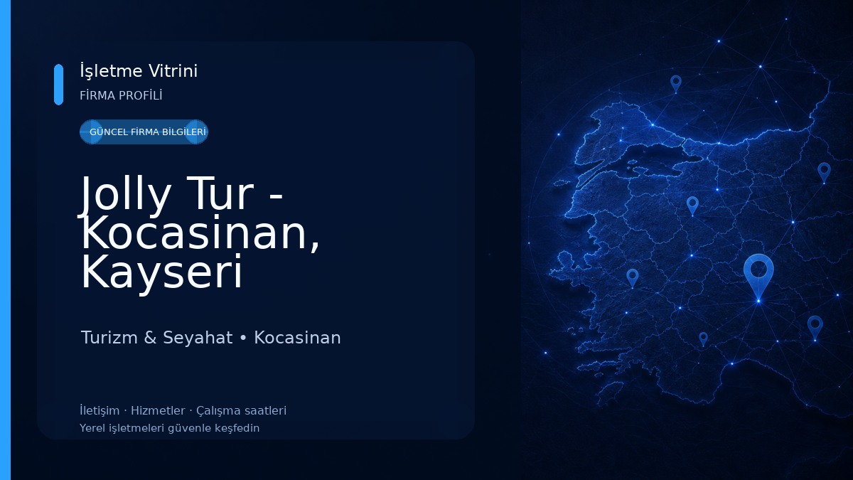 Jolly Tur - Kocasinan, Kayseri Turizm & Seyahat