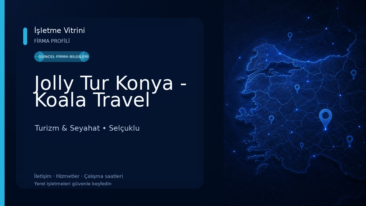 Jolly Tur Konya - Koala Travel Turizm & Seyahat