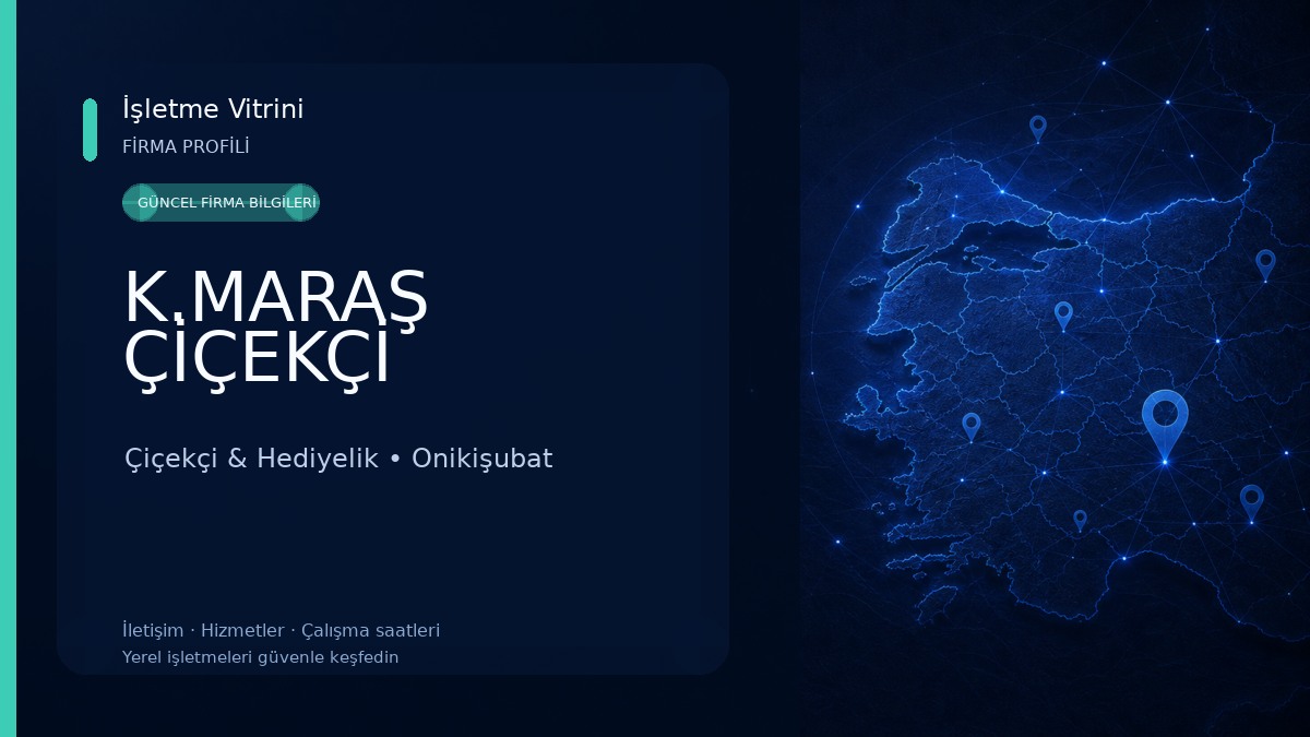 K.MARAŞ ÇİÇEKÇİ