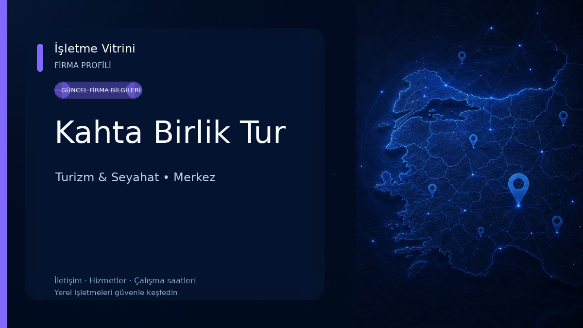 Kahta Birlik Tur Turizm & Seyahat