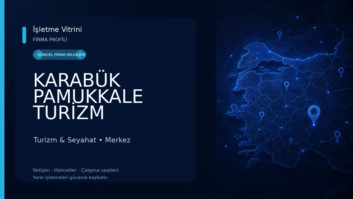 KARABÜK PAMUKKALE TURİZM Turizm & Seyahat