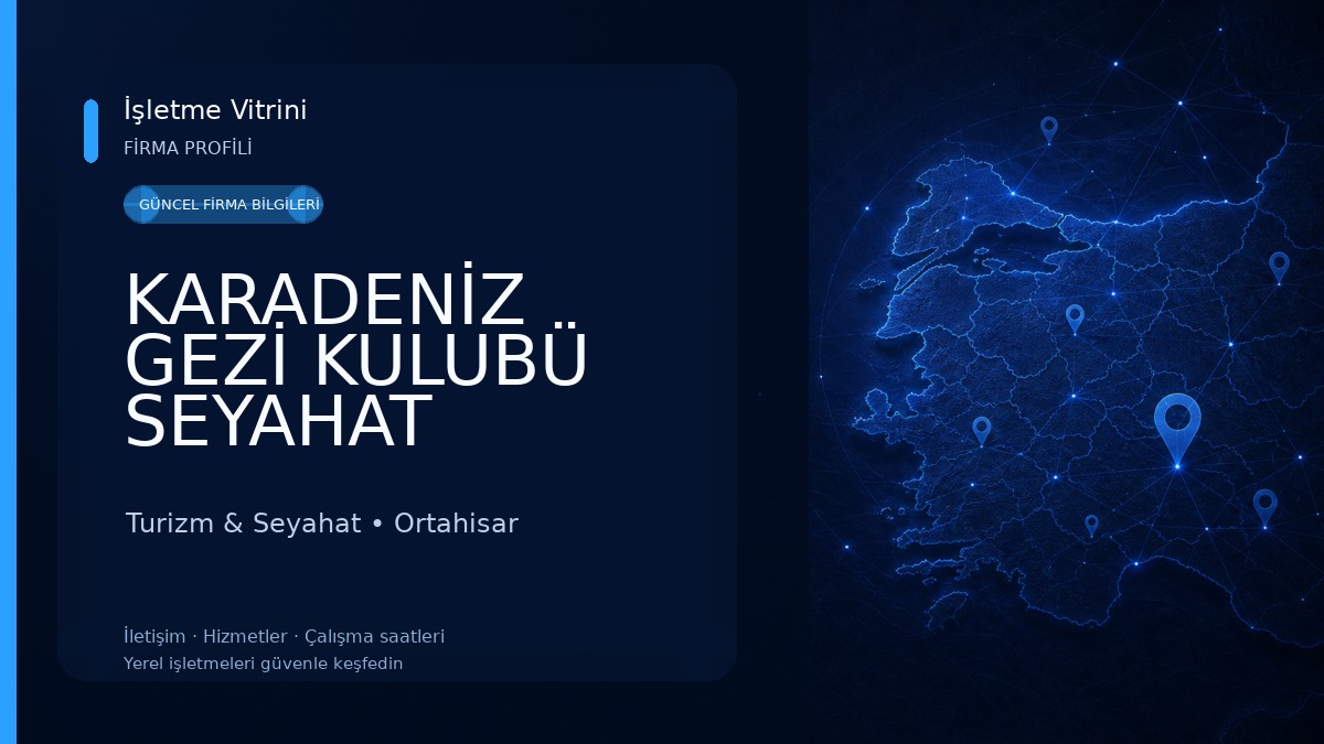 KARADENİZ GEZİ KULUBÜ SEYAHAT ACENTESİ Turizm & Seyahat