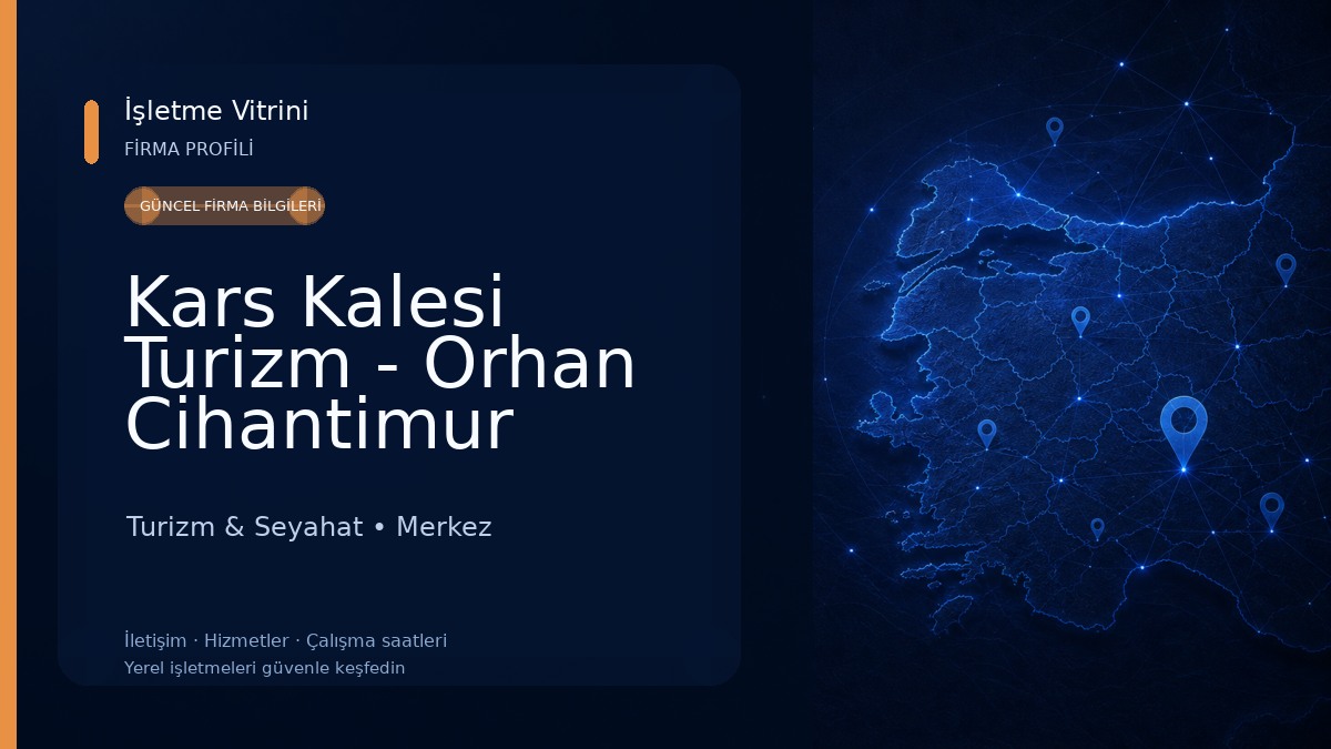 Kars Kalesi Turizm - Orhan Cihantimur Turizm & Seyahat