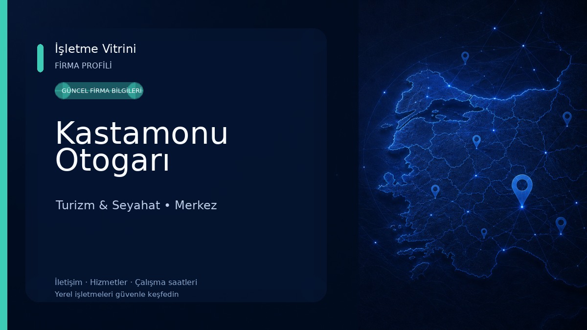 Kastamonu Otogarı Turizm & Seyahat