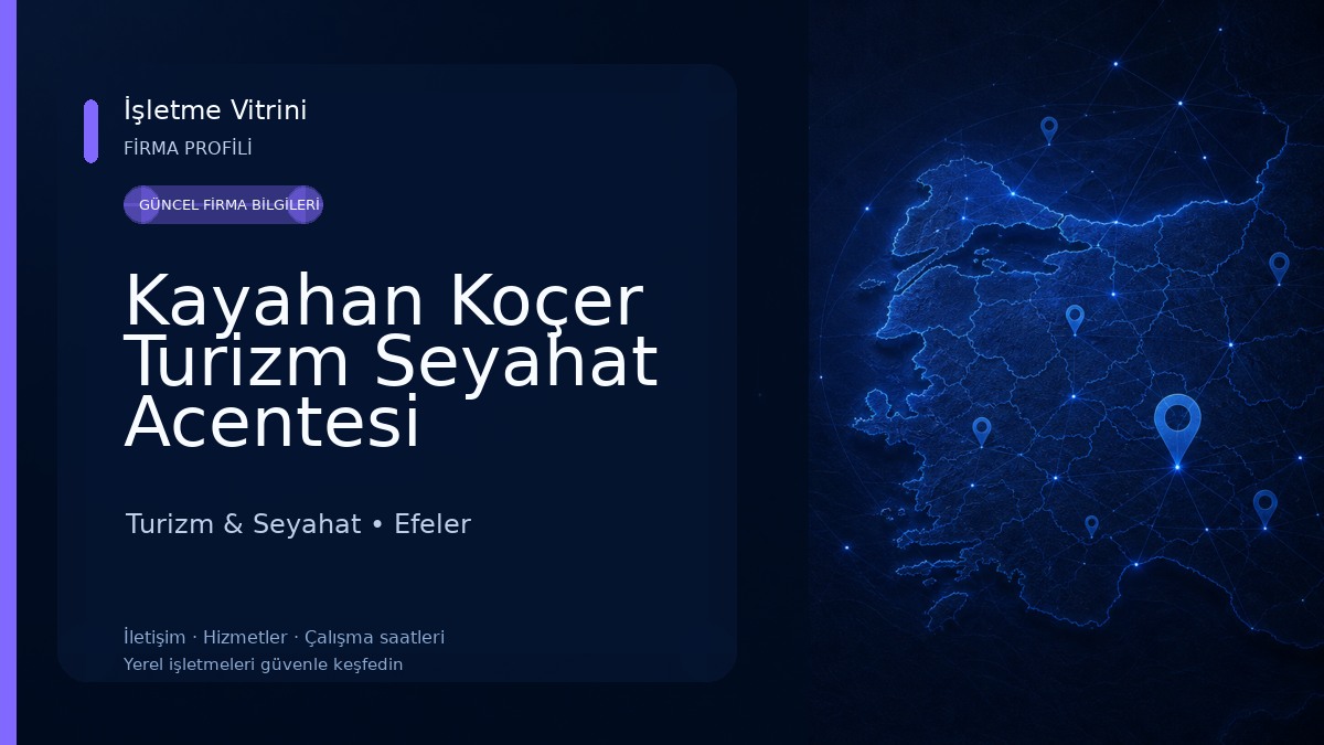 Kayahan Koçer Turizm Seyahat Acentesi Turizm & Seyahat
